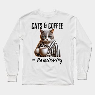 Cats and coffee equals positivity Long Sleeve T-Shirt